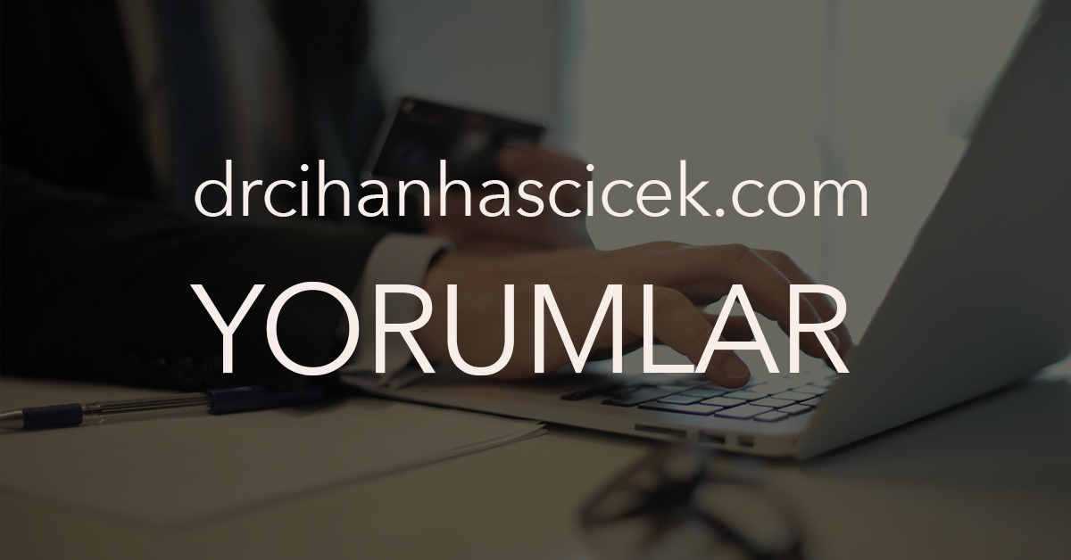 Hasta Yorumları